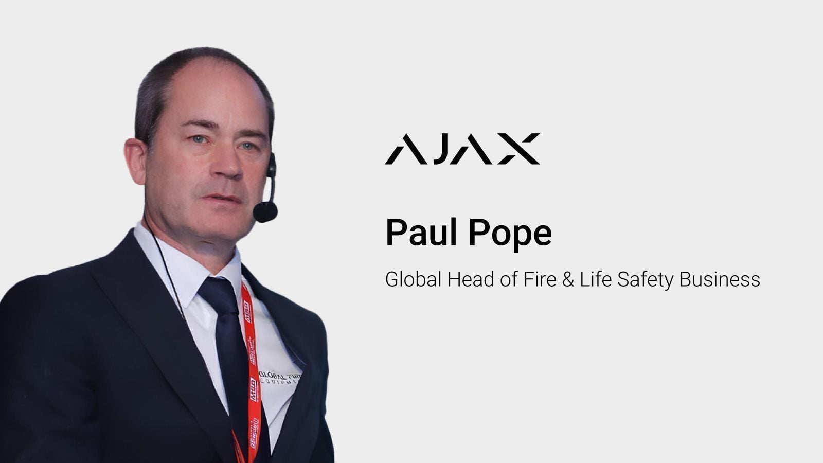 New Global Head of Fire & Life Safety Business alert: Paul Pope joins Ajax Systems